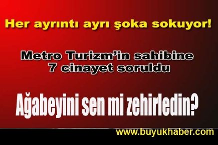 AĞABEYİN HALİT’İ SEN Mİ ZEHİRLEDİN?